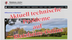 Technische Probleme bei Blatzheim-Online