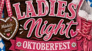 Samstag steigt die nächste Ladies Night